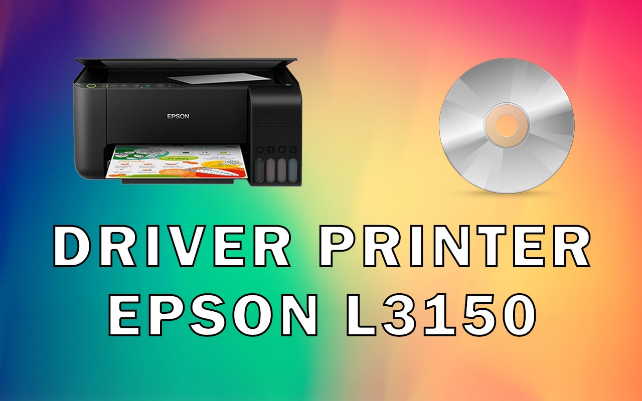 Driver Printer Epson L3150