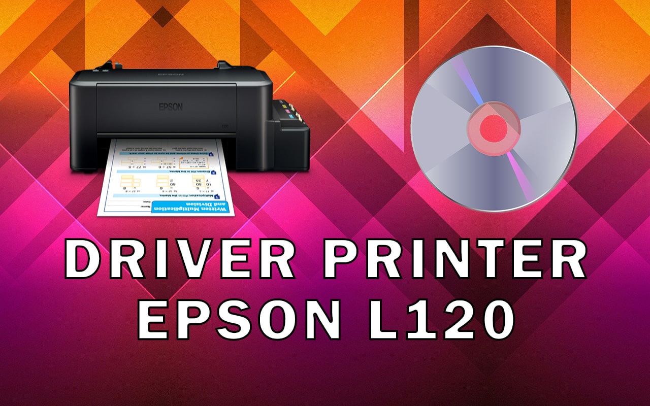 driver printer epson l120