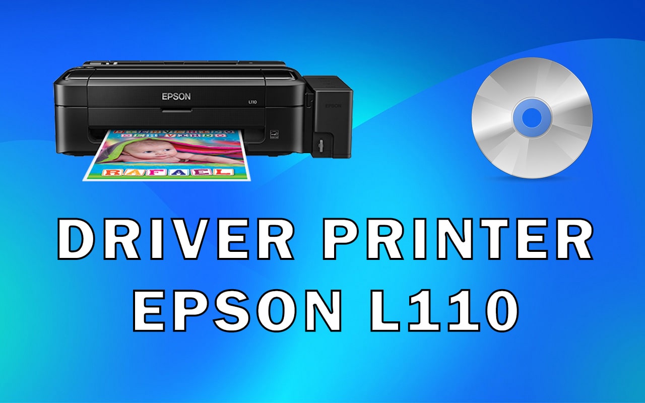 Driver Printer Epson L110