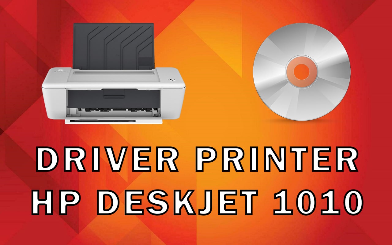 Driver Printer HP Deskjet 1010