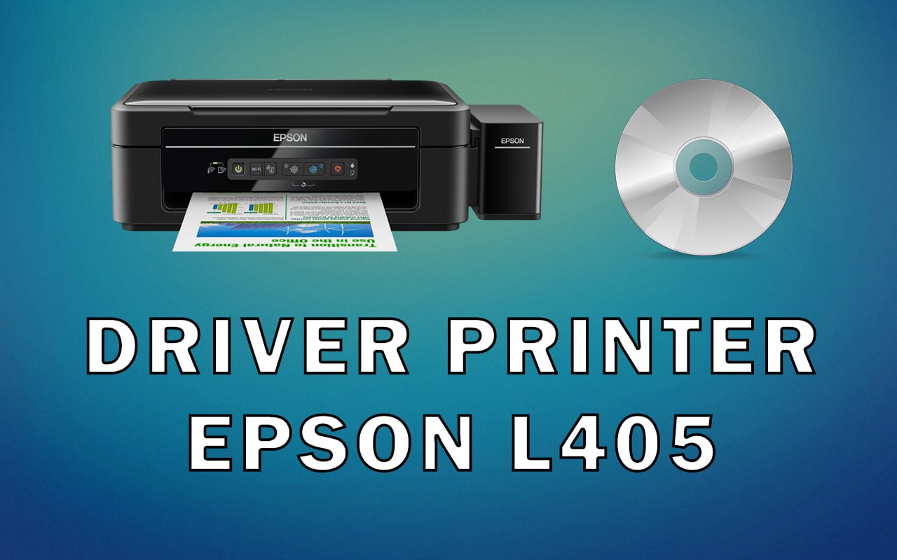 Driver Printer Epson L405