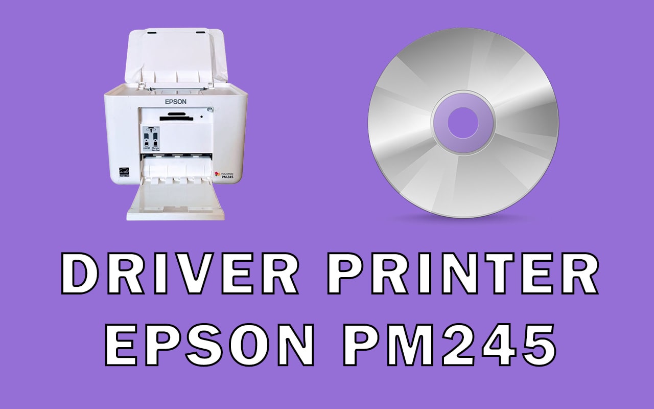 Driver Printer Epson PM245