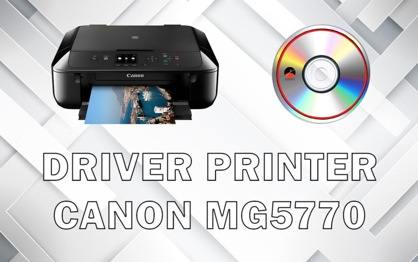 Driver Printer Canon MG5770